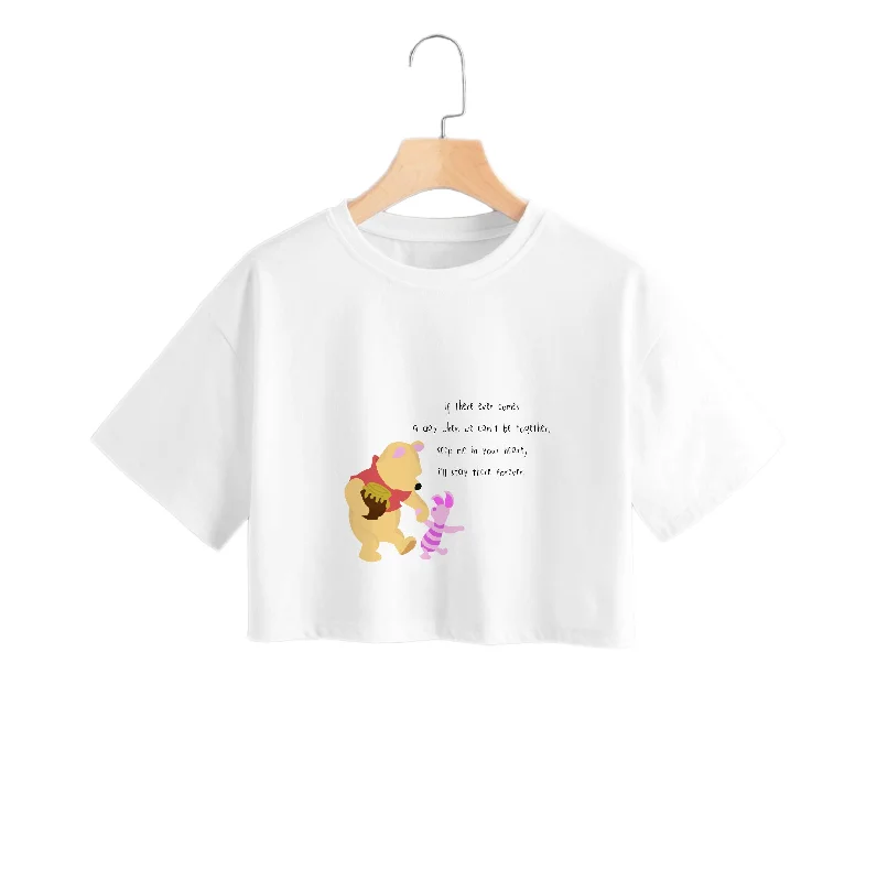 I'll Stay There Forever - Winnie Crop Top